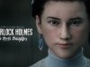 Atmospheric cinematic debut trailer, new images for Sherlock Holmes The Devil's Daughter-katelyn