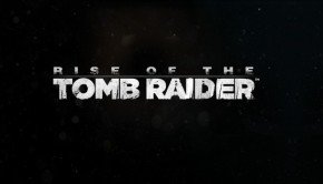 Rise of the Tomb Raider announced