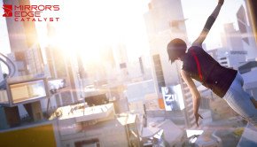 Mirror’s Edge Catalyst pushed back to 24 May 2016
